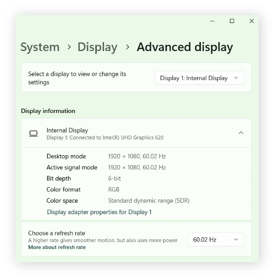 Chọn Display và cuộn xuống, chọn Advanced display (Windows 11) hoặc Advanced display settings (Windows 10).